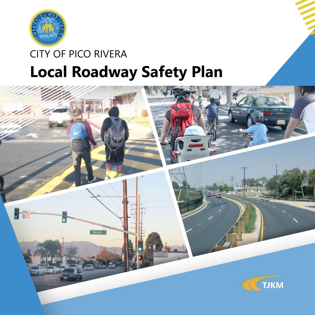 Local Roadway Safety Plan 2 Pico Rivera LRSP 06 FINAL